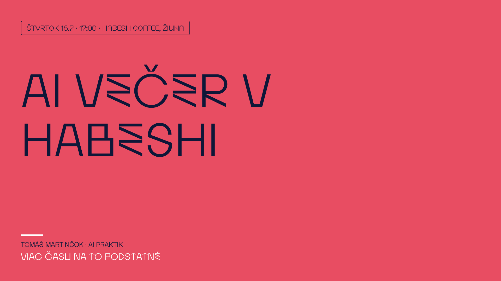 AI večer v Habeshi, štvrtok 16.7 o 17:00, Habesh Coffee Žilina
